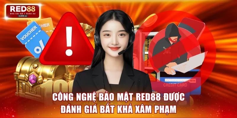 Công nghệ bảo mật RED88 được đánh giá bất khả xâm phạm